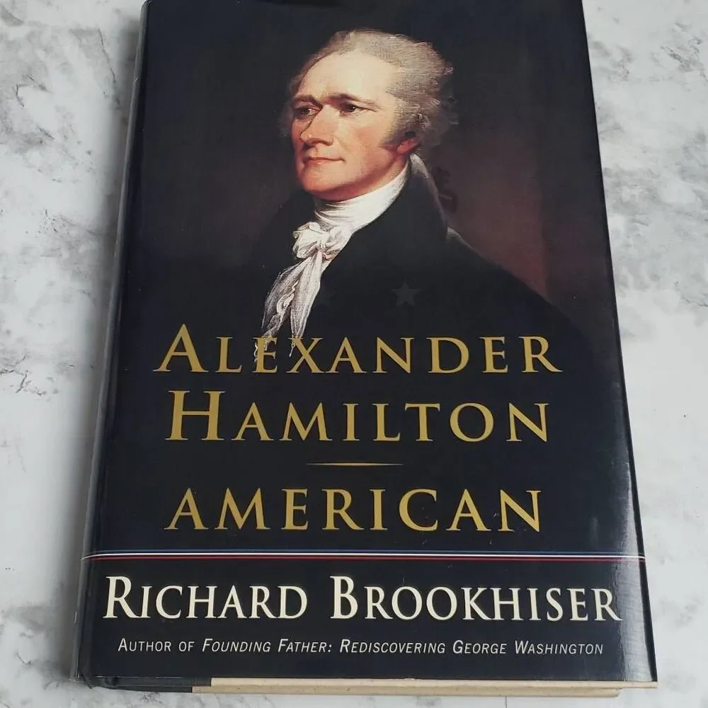 Alexander Hamilton book by Richard Brookshiser